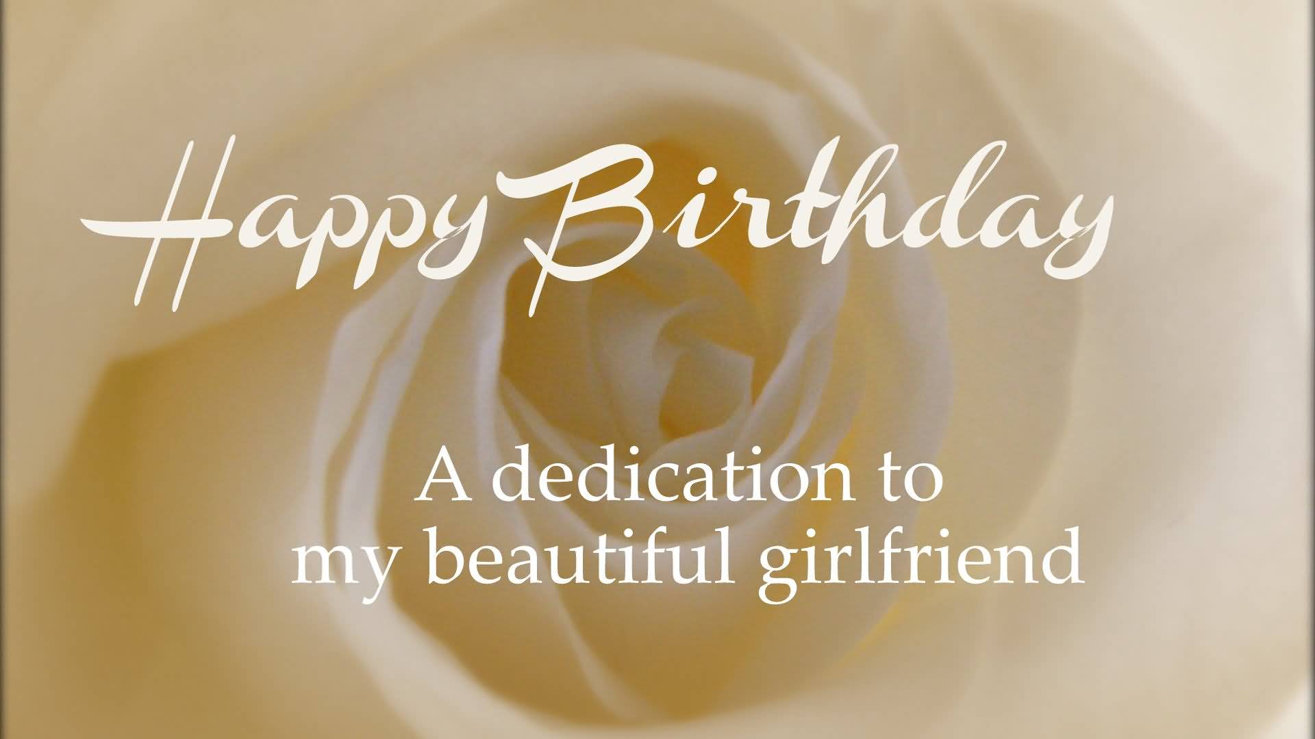 A Dedication To My Beautiful Girlfriend Birthday Wishes A Dedication To My Beautiful Girlfriend Birthday Wishes