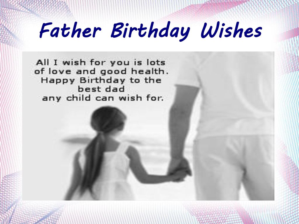 All I Wish For You Father Birthday Wishes All I Wish For You Father Birthday Wishes