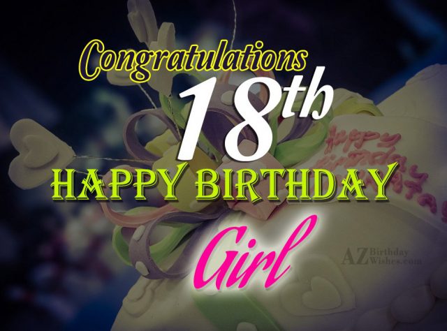 Congeatulations 18th Happy Birthday Girl Daughter Birthday Wishes Congeatulations 18th Happy Birthday Girl Daughter Birthday Wishes