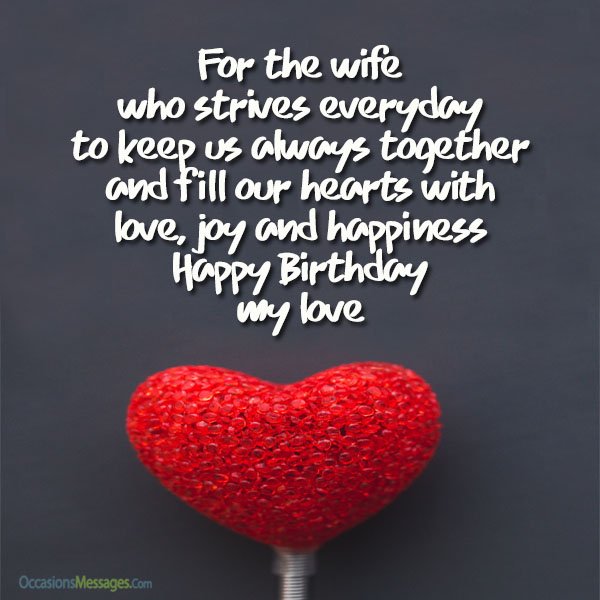 For The Wife Who Strives Wife Birthday Wishes For The Wife Who Strives Wife Birthday Wishes