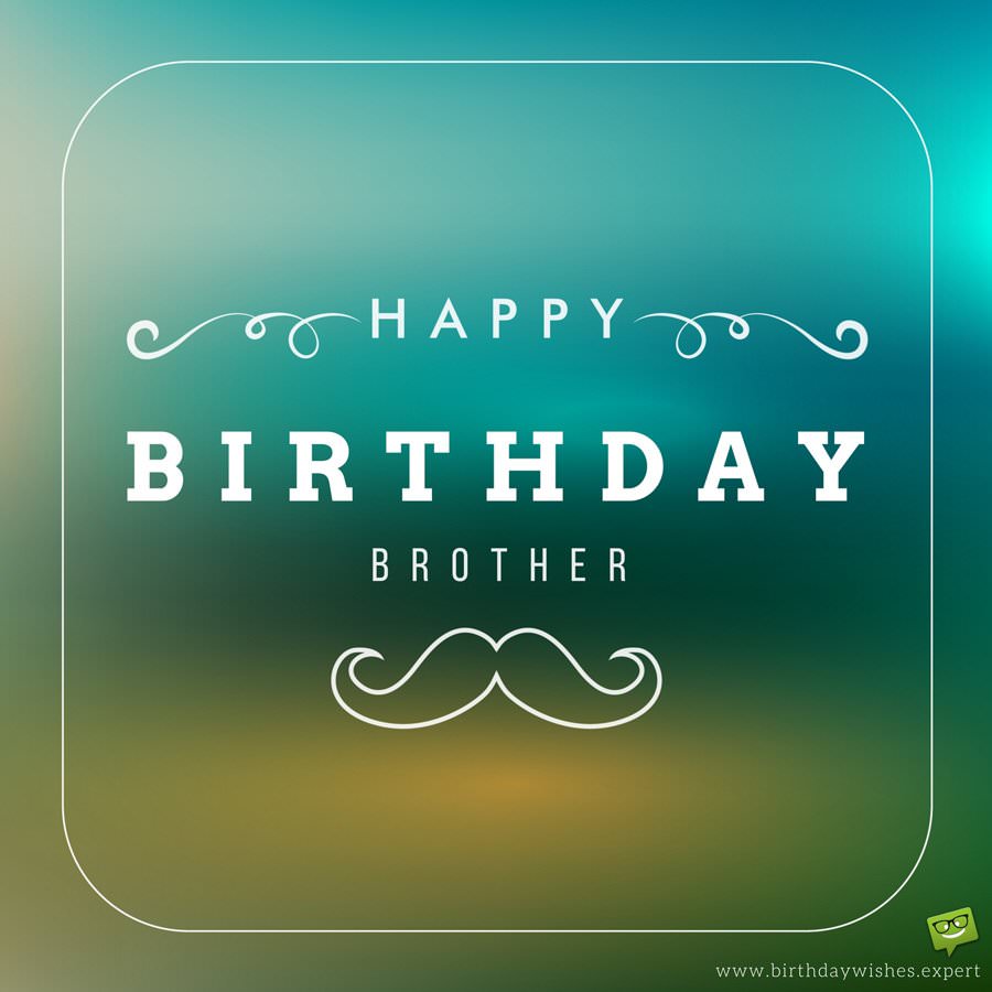 Happy Birthday Brother Image Brother Birthday Wishes