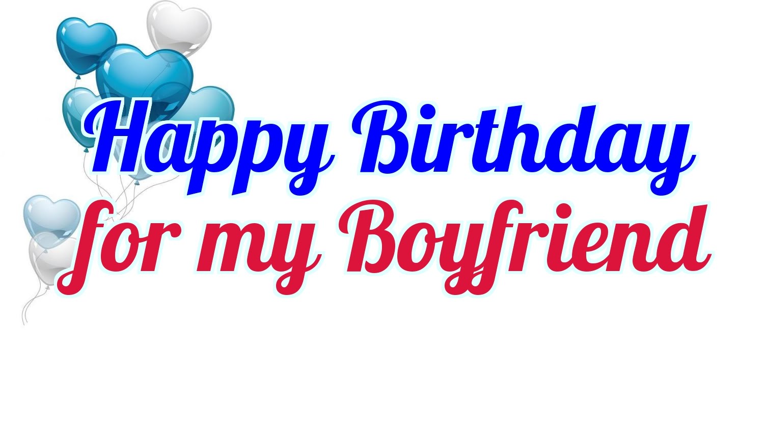 Happy Birthday For My Boyfriend Birthday Wishes Happy Birthday For My Boyfriend Birthday Wishes