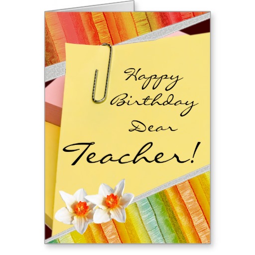 Happy Birthday My Dear Teacher Teacher Birthday Wishes Happy Birthday My Dear Teacher Teacher Birthday Wishes