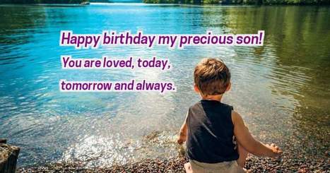 Happy Birthday My Precious Son Birthday Wishes Happy Birthday My Precious Son Birthday Wishes