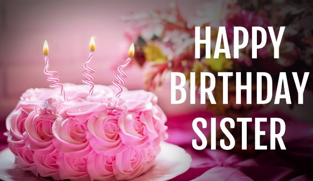 Happy Birthday Sister Cake Sister Birthday Wishes Happy Birthday Sister Cake Sister Birthday Wishes