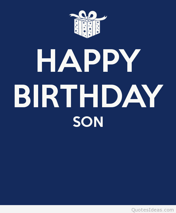 Happy Birthday Son Son Birthday Wishes Happy Birthday Son Son Birthday Wishes