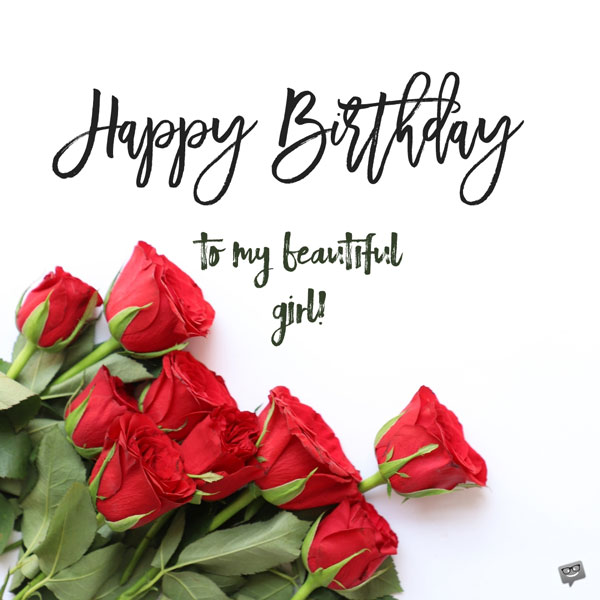 Happy Birthday To My Beautiful Girlfriend Birthday Wishes