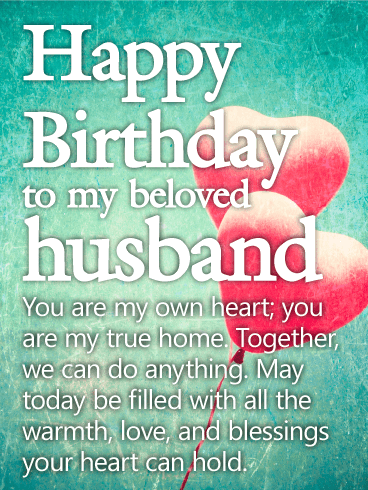 Happy Birthday To My Beloved Husband Birthday Wishes Happy Birthday To My Beloved Husband Birthday Wishes