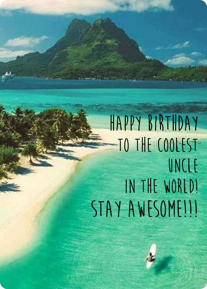 Happy Birthday To The Coolest Uncle Birthday Wishes Happy Birthday To The Coolest Uncle Birthday Wishes