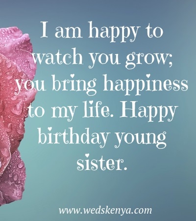 I Am Happy To Watch You Sister Birthday Wishes I Am Happy To Watch You Sister Birthday Wishes
