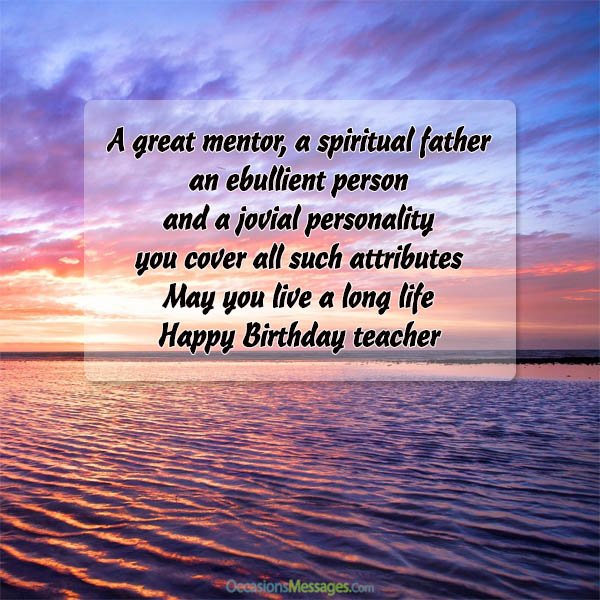 I Great Mentor A Spiritual Father Teacher Birthday Wishes I Great Mentor A Spiritual Father Teacher Birthday Wishes