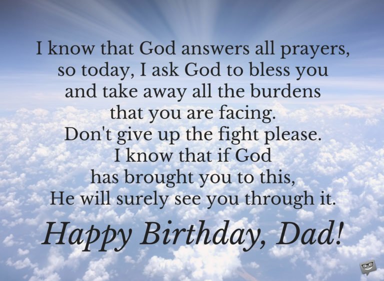 I Know That God Answers Father Birthday Wishes I Know That God Answers Father Birthday Wishes