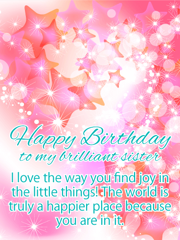 I Love The Way You Sister Birthday Wishes I Love The Way You Sister Birthday Wishes