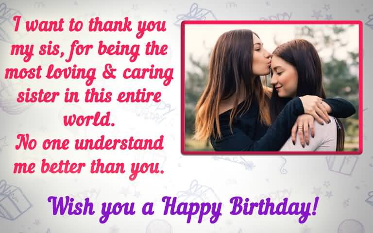 I Want To Thank You Sister Birthday Wishes I Want To Thank You Sister Birthday Wishes