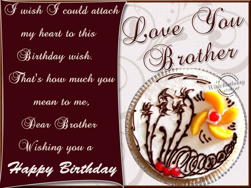 I Wish I Could Attach Brother Birthday Wishes I Wish I Could Attach Brother Birthday Wishes