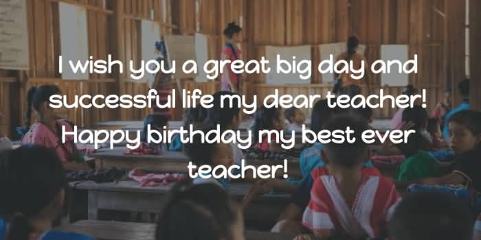 I Wish You A Great Teacher Birthday Wishes I Wish You A Great Teacher Birthday Wishes