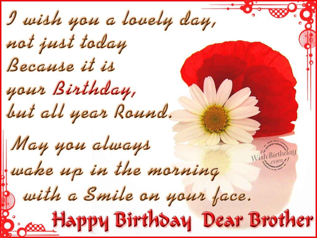 I Wish You A Lovely Day Brother Birthday Wishes I Wish You A Lovely Day Brother Birthday Wishes