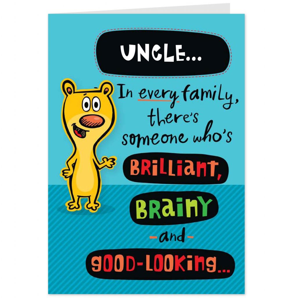 In Every Family Theres Someone Uncle Birthday Wishes In Every Family Theres Someone Uncle Birthday Wishes