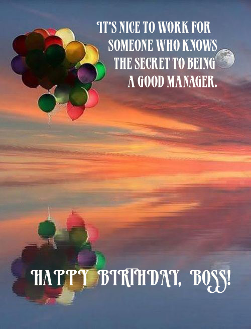 Its Nice To Work For Boss Birthday Wishes Its Nice To Work For Boss Birthday Wishes