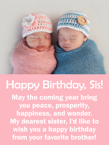 May The Coming Year Bring Sister Birthday Wishes May The Coming Year Bring Sister Birthday Wishes