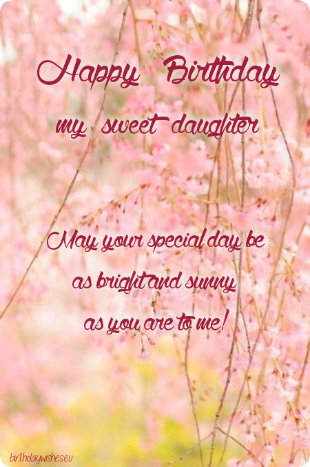 May Your Special Day Be Daughter Birthday Wishes May Your Special Day Be Daughter Birthday Wishes