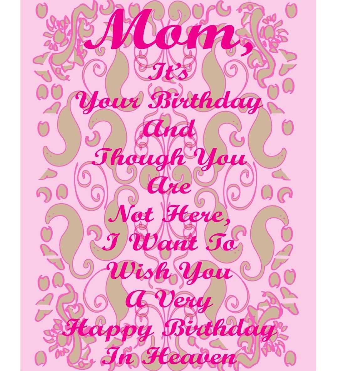 Mom Its Your Birthday Mother Birthday Wishes Mom Its Your Birthday Mother Birthday Wishes