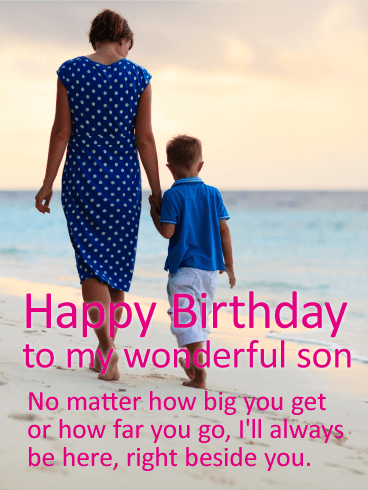 No Matter How Big You Son Birthday Wishes No Matter How Big You Son Birthday Wishes