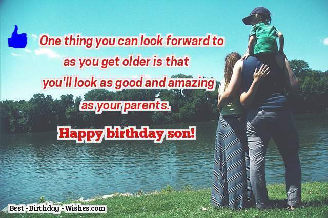 One Thing You Can Look Son Birthday Wishes One Thing You Can Look Son Birthday Wishes