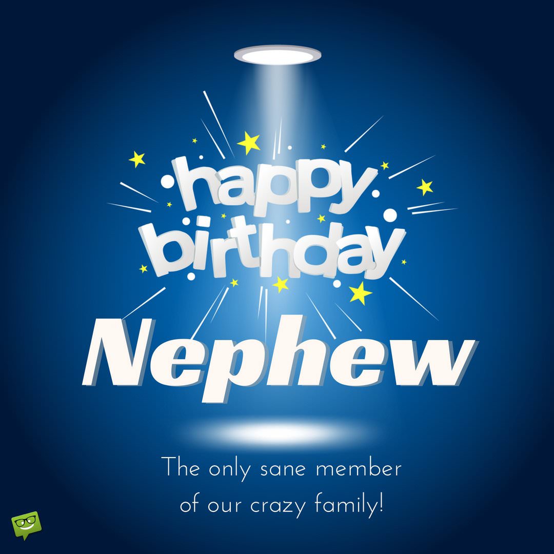The Only Same Member Nephew Birthday Wishes