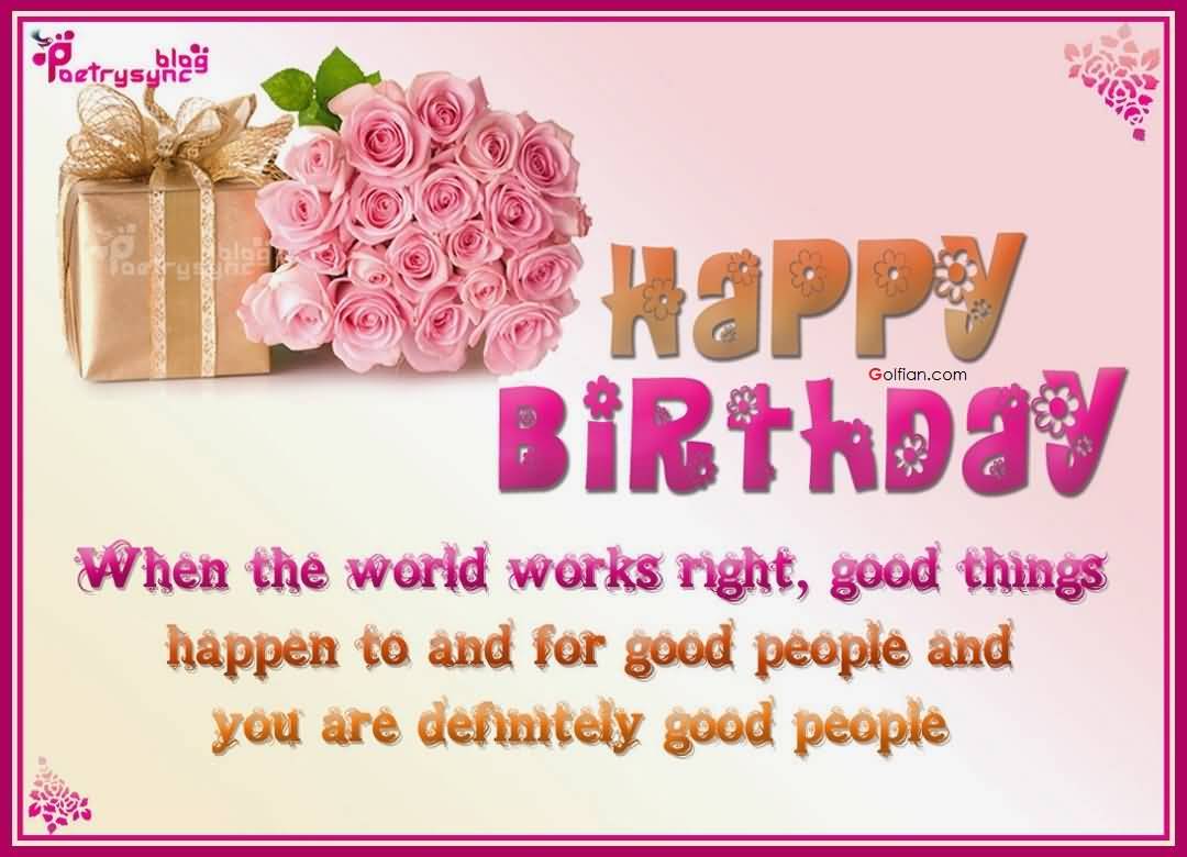 When The World Works Brother Birthday Wishes When The World Works Brother Birthday Wishes
