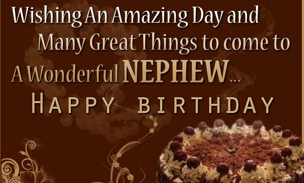 Wishing An Amazing Day Nephew Birthday Wishes Wishing An Amazing Day Nephew Birthday Wishes