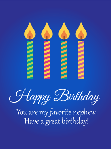 You Are My Favorite Nephew Nephew Birthday Wishes You Are My Favorite Nephew Nephew Birthday Wishes
