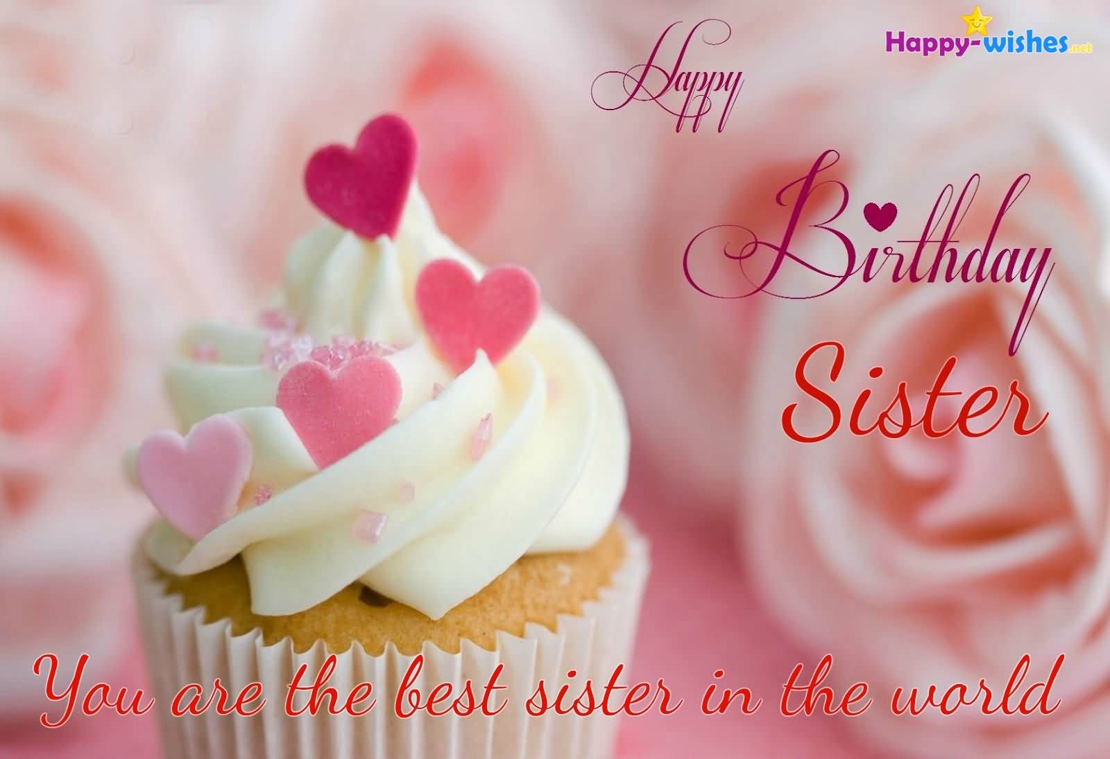 You Are The Best Sister Birthday Wishes You Are The Best Sister Birthday Wishes