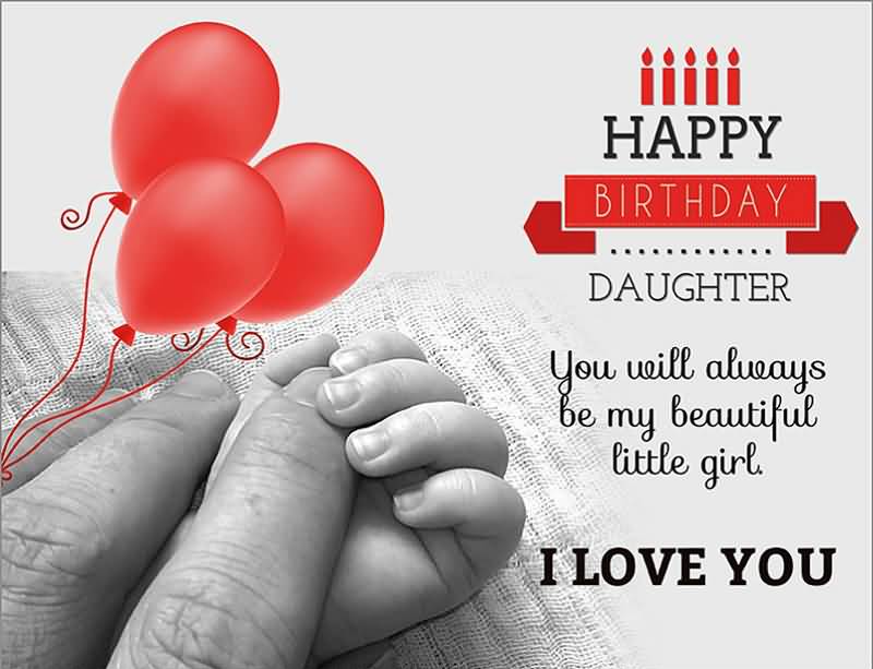 You Will Always Be My Daughter Birthday Wishes You Will Always Be My Daughter Birthday Wishes