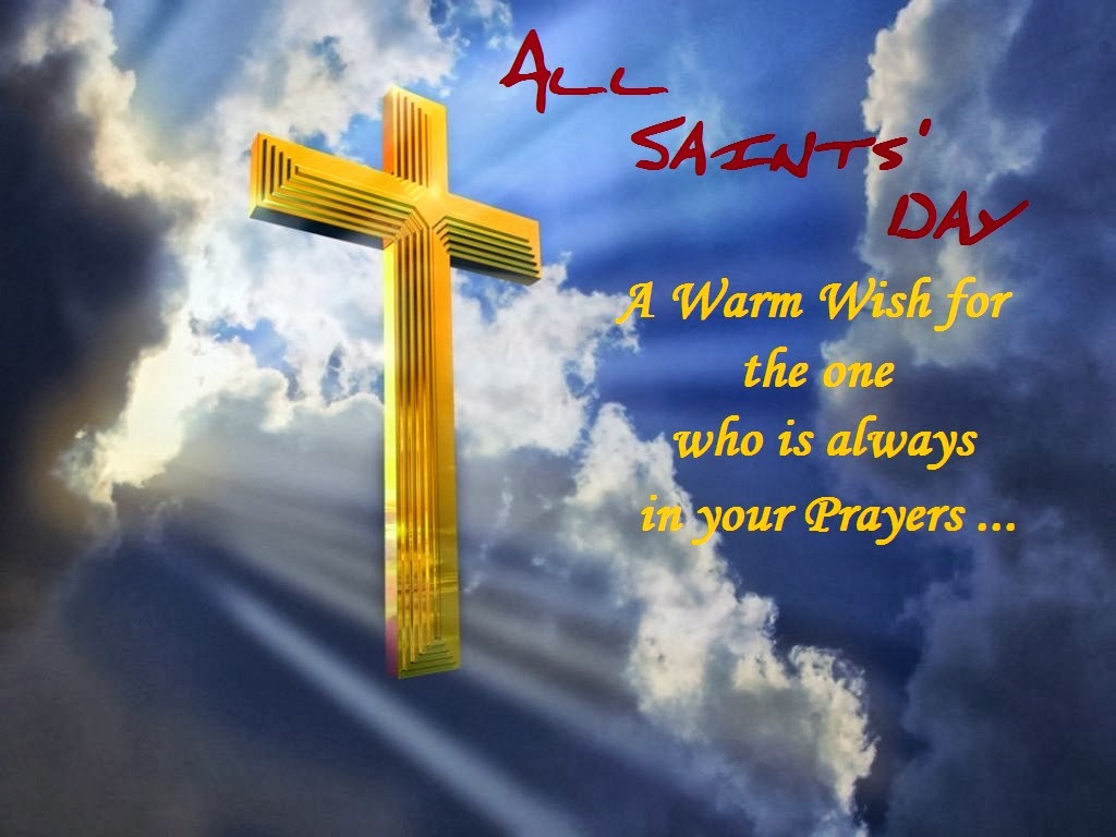 A Warm Wish For All Saints Day Wishes