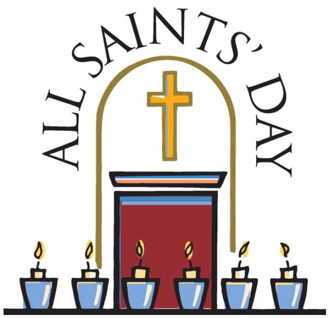 Wishing You Love On This Day All Saints Day Wishes