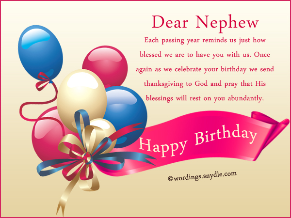 Each Passing Year reminds us Just how blessed Nephew Birthday Wishes