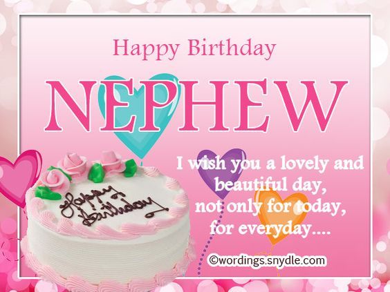I wish you a lovely and beautiful day Nephew Birthday Wishes