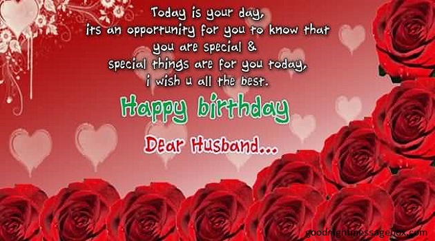 Today Is Your Day Its An Opportunity For You Husband Birthday Wishes