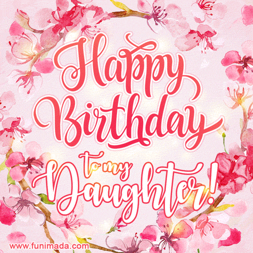 Happy Birthday To My Sweet And Lovely daughter
